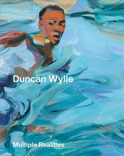 Buy Duncan Wylie: Multiple Realities