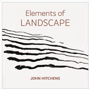 Buy John Hitchens: Grounds for Art: Landscape as an Index of Possibilities