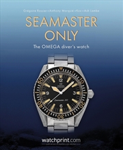 Buy Seamaster Only: The OMEGA Diver's Watch