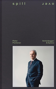 Buy Spillover: Switzerland's Financial Center in Crisis Mode - Portraits of Decision-Makers