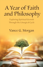 Buy A Year of Faith and Philosophy