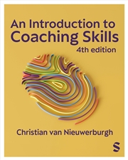 Buy An Introduction To Coaching Skills : A Practical Guide