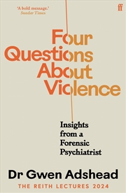 Buy Four Questions About Violence : Insights From A Forensic Psychiatrist