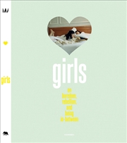 Buy Girls: On Boredom, Rebellion and Being In-Between
