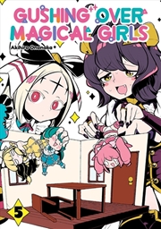 Buy Gushing over Magical Girls: Volume 5