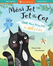Buy Jet the Cat (Is Not a Cat) (Bilingual Navajo & English)