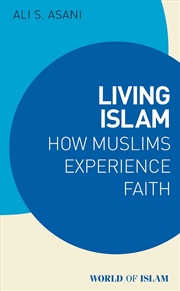Buy Living Islam: Muslim Expressions of Faith
