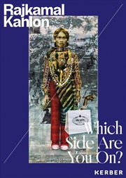 Buy Rajkamal Kahlon: Which Side Are You On?