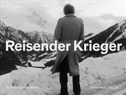Buy Reisender Krieger: Still Frames and Interviews on Christian Schocher's Movie