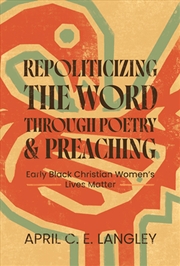 Buy Repoliticizing the Word Through Poetry and Preaching