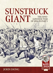 Buy Sunstruck Giant Volume 1: The Sino-Japanese War of 1894-95