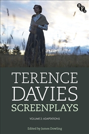 Buy Terence Davies Screenplays, Volume 2: Adaptations