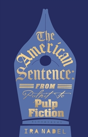 Buy The American Sentence: From Pulpit to Pulp Fiction