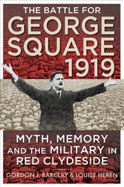 Buy The Battle for George Square 1919