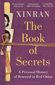 Buy The Book of Secrets: A Personal History of Betrayal in Red China