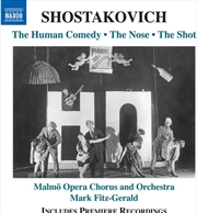 Buy Shostakovich: The Human Comedy; The Nose; The Shot
