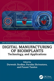 Buy Digital Manufacturing Of Bioim