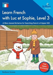 Buy Learn French With Luc Et Sophie, Level 3 : A Story-Based Scheme For Teaching French At Upper Ks2