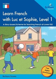 Buy Learn French With Luc Et Sophie, Level 1 : A Story-Based Scheme For Teaching French At Lower Ks2