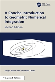 Buy A Concise Introduction to Geometric Numerical Integration