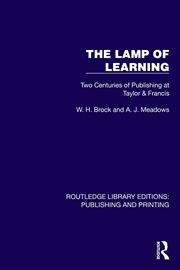 Buy Lamp Of Learning Two Centuries Of Publishing At Taylor & Francis