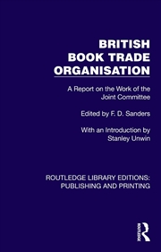 Buy British Book Trade Organisation A Report On The Work Of The Joint Committee