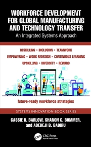 Buy Workforce Development For Global Manufacturing And Technology Transfer An Integrated Systems Approac