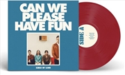 Buy Can We Please Have Fun