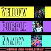 Buy Yellow The Purple & The Nancy