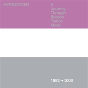 Buy Hypnotised: A Journey Through Belgian Trance Music - 1992 2003