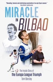 Buy Miracle In Bilbao - The Inside Story Of The Europa League Triumph