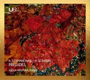 Buy Szymanowski & Scriabin: Preludes