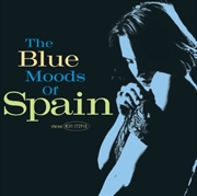 Buy Blue Moods Of Spain - Blue Vinyl