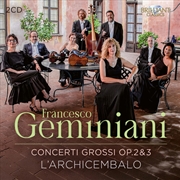 Buy Geminiani: Concerti Grossi Op. 2 & 3