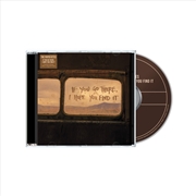 Buy If You Go There, I Hope You Find It