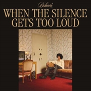 Buy When The Silence Gets Too Loud
