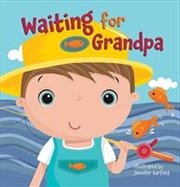 Buy Waiting For Grandpa