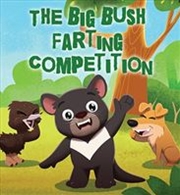 Buy Big Bush Farting Competition