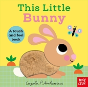 Buy This Little Bunny (A Touch and Feel Book)