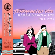 Buy Tehrangeles Vice - Iranian Diaspora Pop