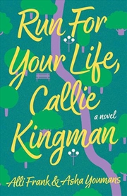 Buy Run For Your Life, Callie Kingman