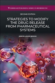 Buy Strategies To Modify The Drug Release From Pharmaceutical Systems
