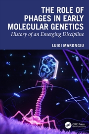 Buy The Role of Phages in Early Molecular Genetics