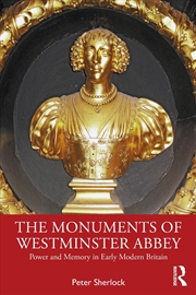 Buy The Monuments of Westminster Abbey