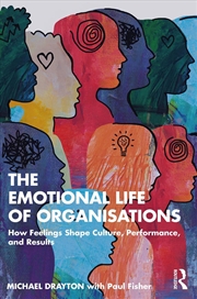 Buy The Emotional Life of Organisations