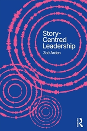 Buy Story-Centred Leadership