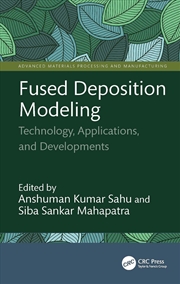 Buy Fused Deposition Modeling