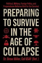 Buy Preparing to Survive in the Age of Collapse