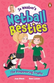 Buy Jo Weston's Netball Besties 4: The Disappearing Trophy