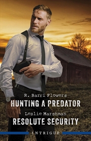 Buy Hunting A Predator/Resolute Security